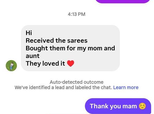 Instagram message: received the sarees, bought them for my mom and aunt, they loved it